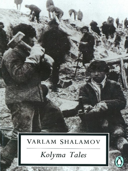 Title details for Kolyma Tales by Varlan Shalamov - Wait list